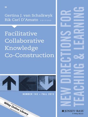 cover image of Facilitative and Collaborative Knowledge Co-Construction
